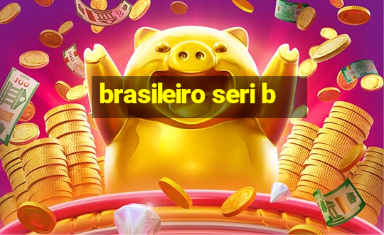 brasileiro seri b