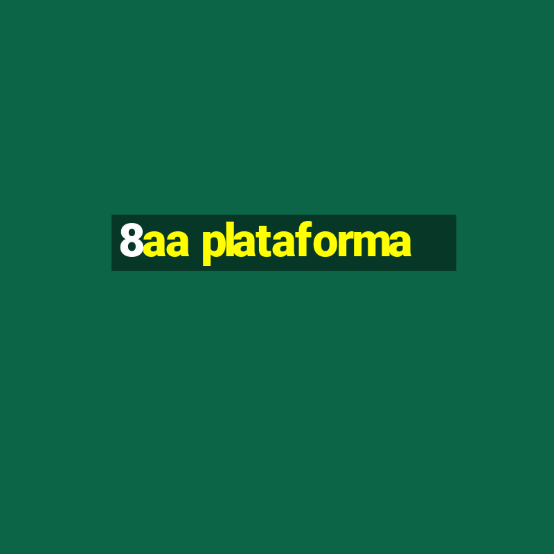 8aa plataforma