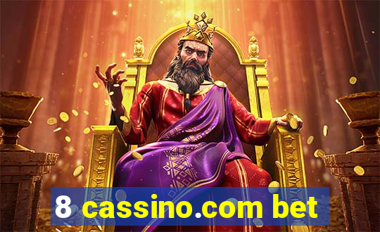 8 cassino.com bet