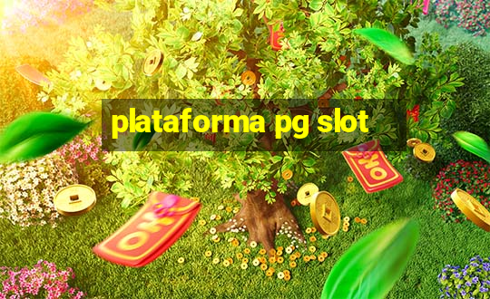 plataforma pg slot