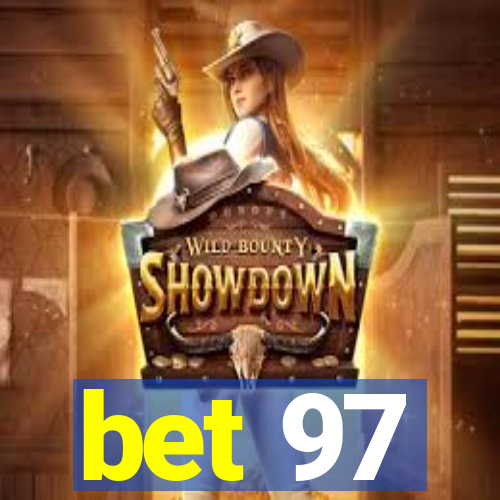 bet 97