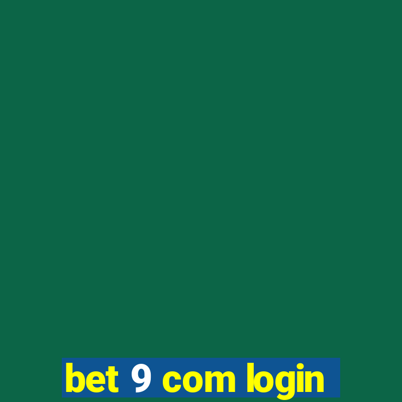 bet 9 com login