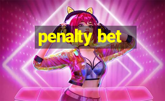 penalty bet