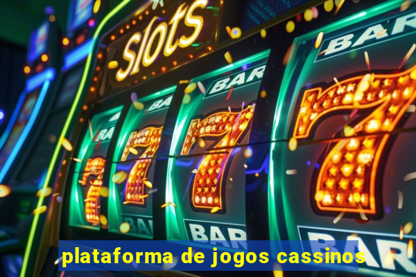 plataforma de jogos cassinos