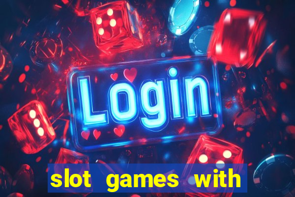 slot games with free bonus