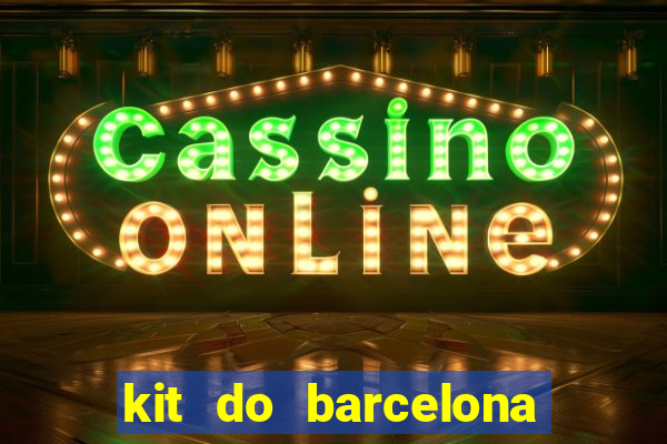 kit do barcelona dls 2017