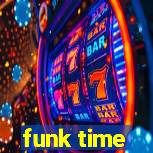 funk time