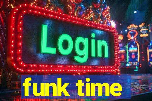 funk time