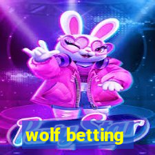 wolf betting