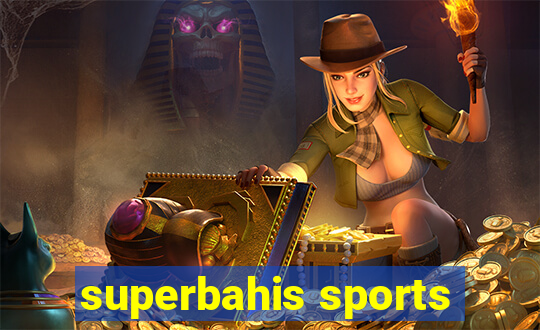 superbahis sports