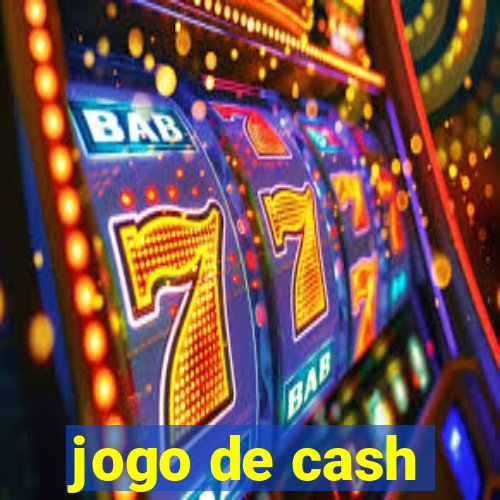 jogo de cash