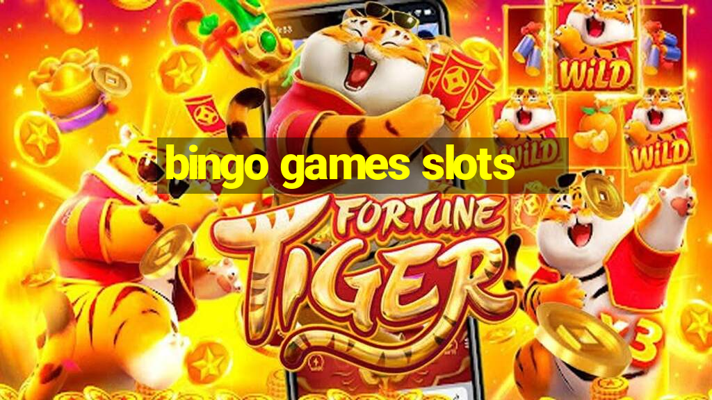 bingo games slots