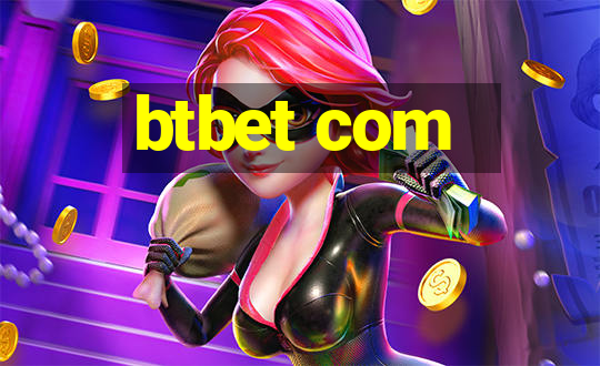 btbet com