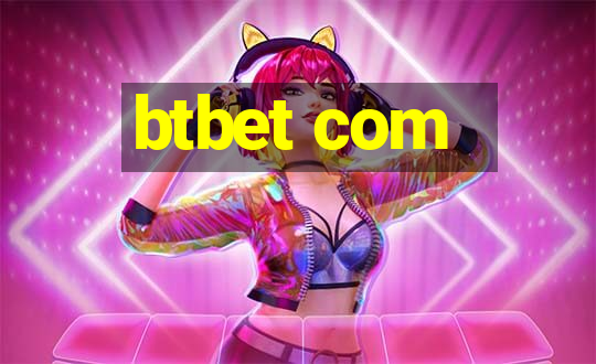 btbet com