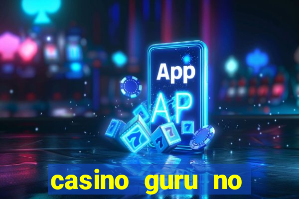 casino guru no deposit bonus