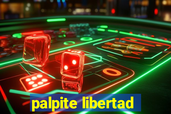 palpite libertad