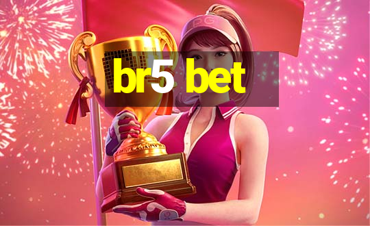 br5 bet