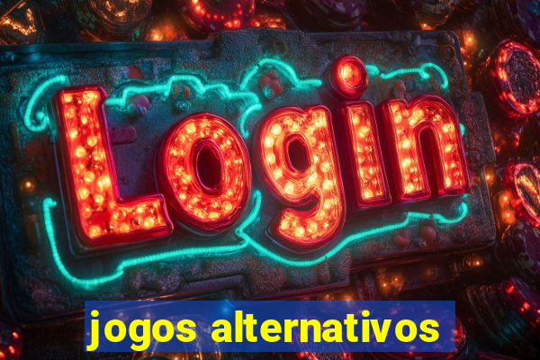 jogos alternativos