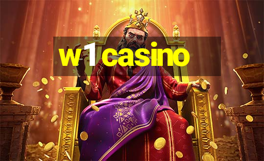 w1 casino