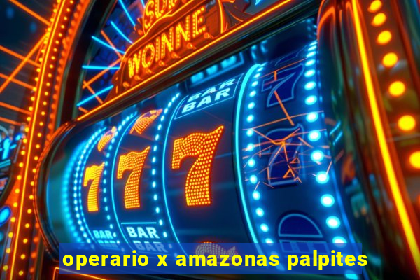 operario x amazonas palpites