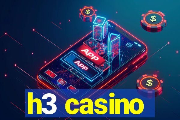 h3 casino