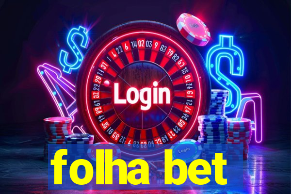 folha bet