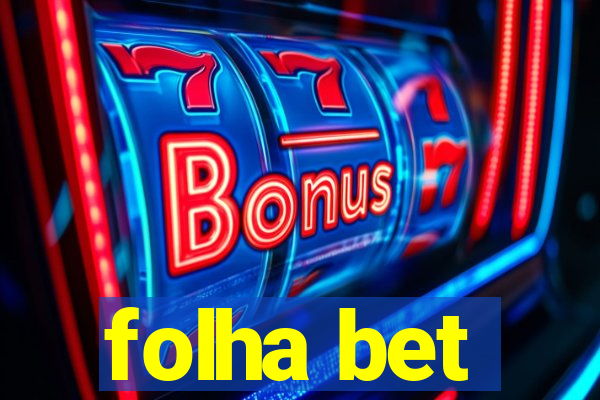 folha bet