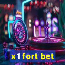 x1 fort bet