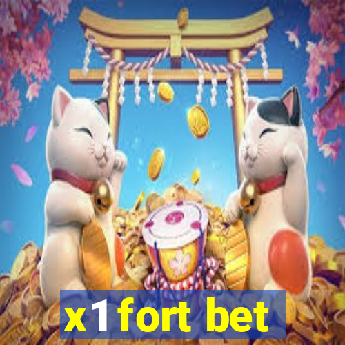 x1 fort bet