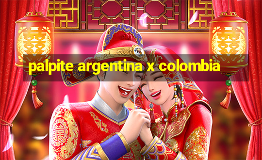 palpite argentina x colombia