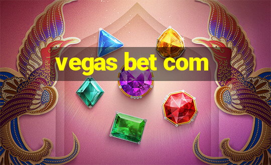 vegas bet com