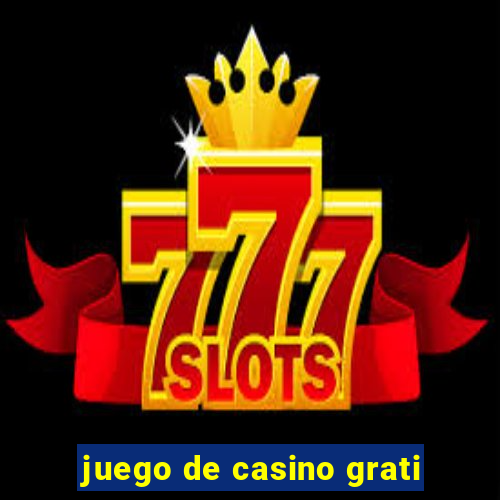 juego de casino grati