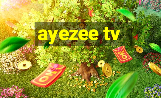 ayezee tv