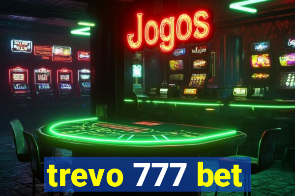 trevo 777 bet