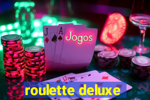 roulette deluxe