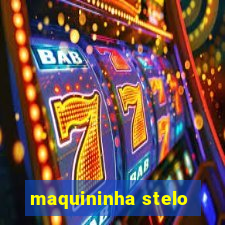 maquininha stelo