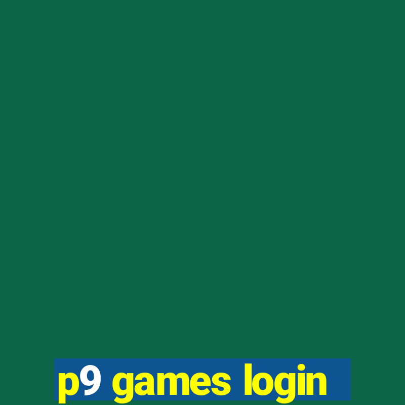 p9 games login