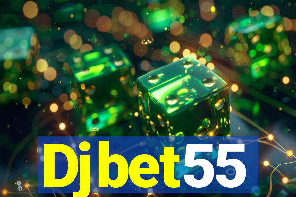 Djbet55