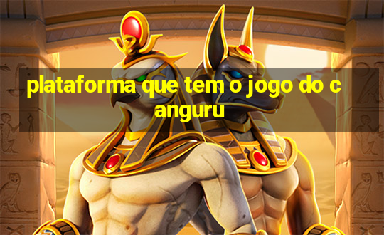 plataforma que tem o jogo do canguru