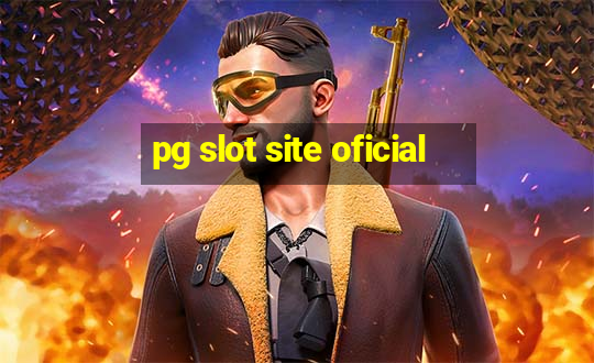 pg slot site oficial