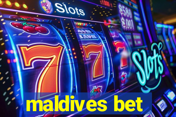 maldives bet