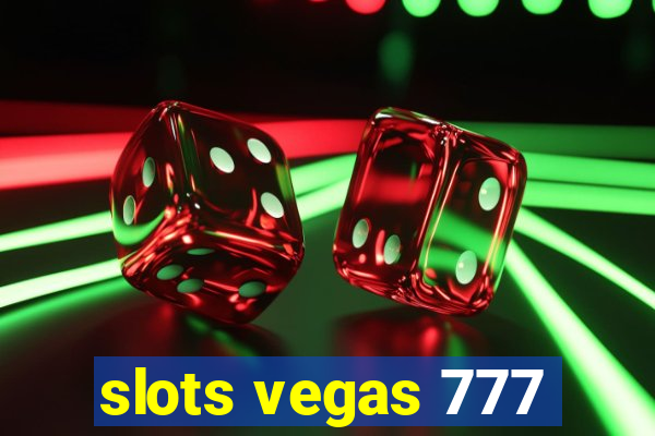 slots vegas 777