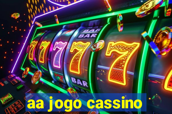 aa jogo cassino