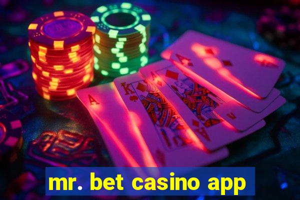 mr. bet casino app