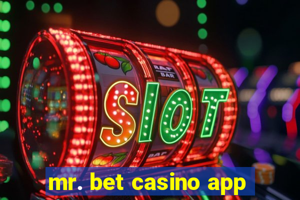 mr. bet casino app