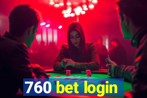 760 bet login