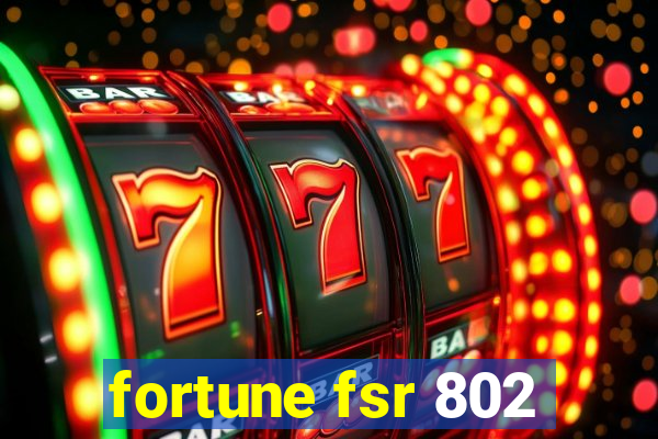 fortune fsr 802