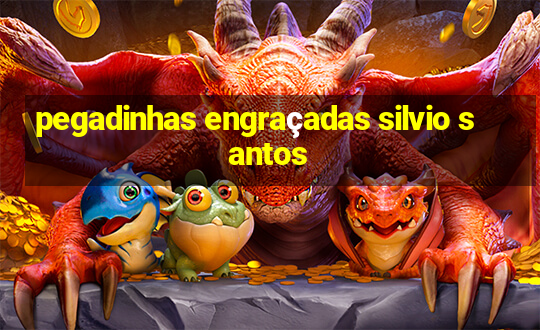 pegadinhas engraçadas silvio santos