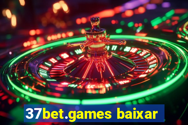 37bet.games baixar