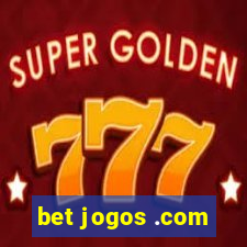 bet jogos .com